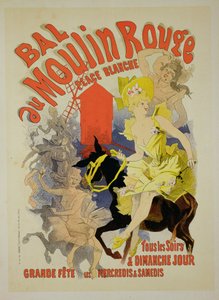 Reproduktion av en affisch som annonserar "Bal au Moulin Rouge", 1889